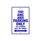 1960 AMC AMX Parking Only All Others Will Be Towed Sea Ocean Beach Lake Boat Aluminum Metal Sign Plate