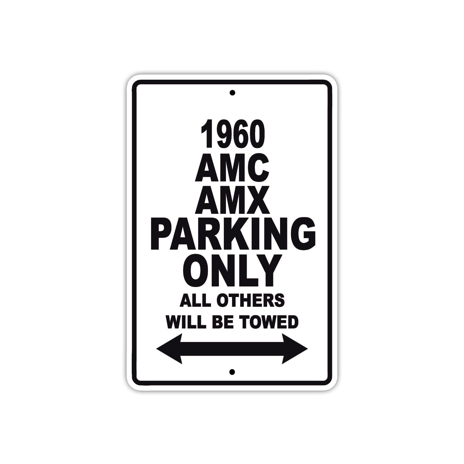 1960 AMC AMX Parking Only All Others Will Be Towed Sea Ocean Beach Lake Boat Aluminum Metal Sign Plate