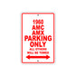 1960 AMC AMX Parking Only All Others Will Be Towed Sea Ocean Beach Lake Boat Aluminum Metal Sign Plate