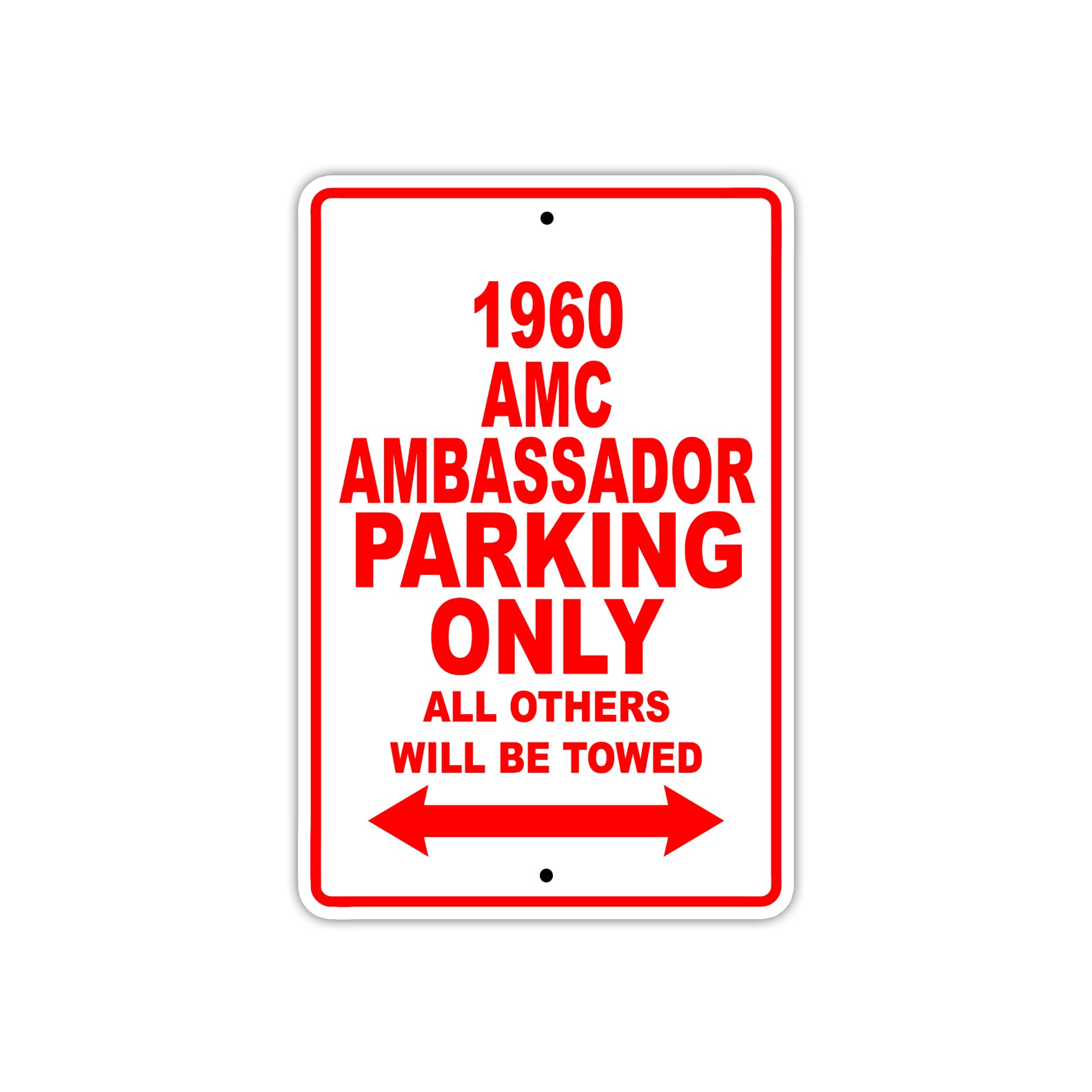 1960 AMC Ambassador Parking Only All Others Will Be Towed Sea Ocean Beach Lake Boat Aluminum Metal Sign Plate