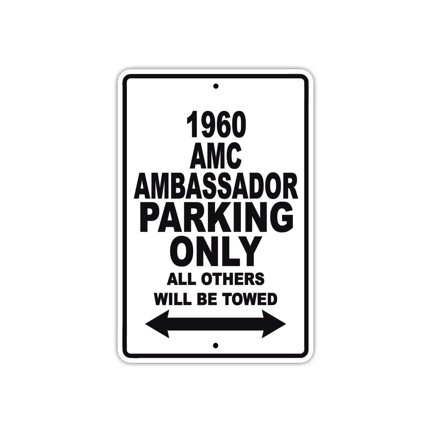 1960 AMC Ambassador Parking Only All Others Will Be Towed Sea Ocean Beach Lake Boat Aluminum Metal Sign Plate