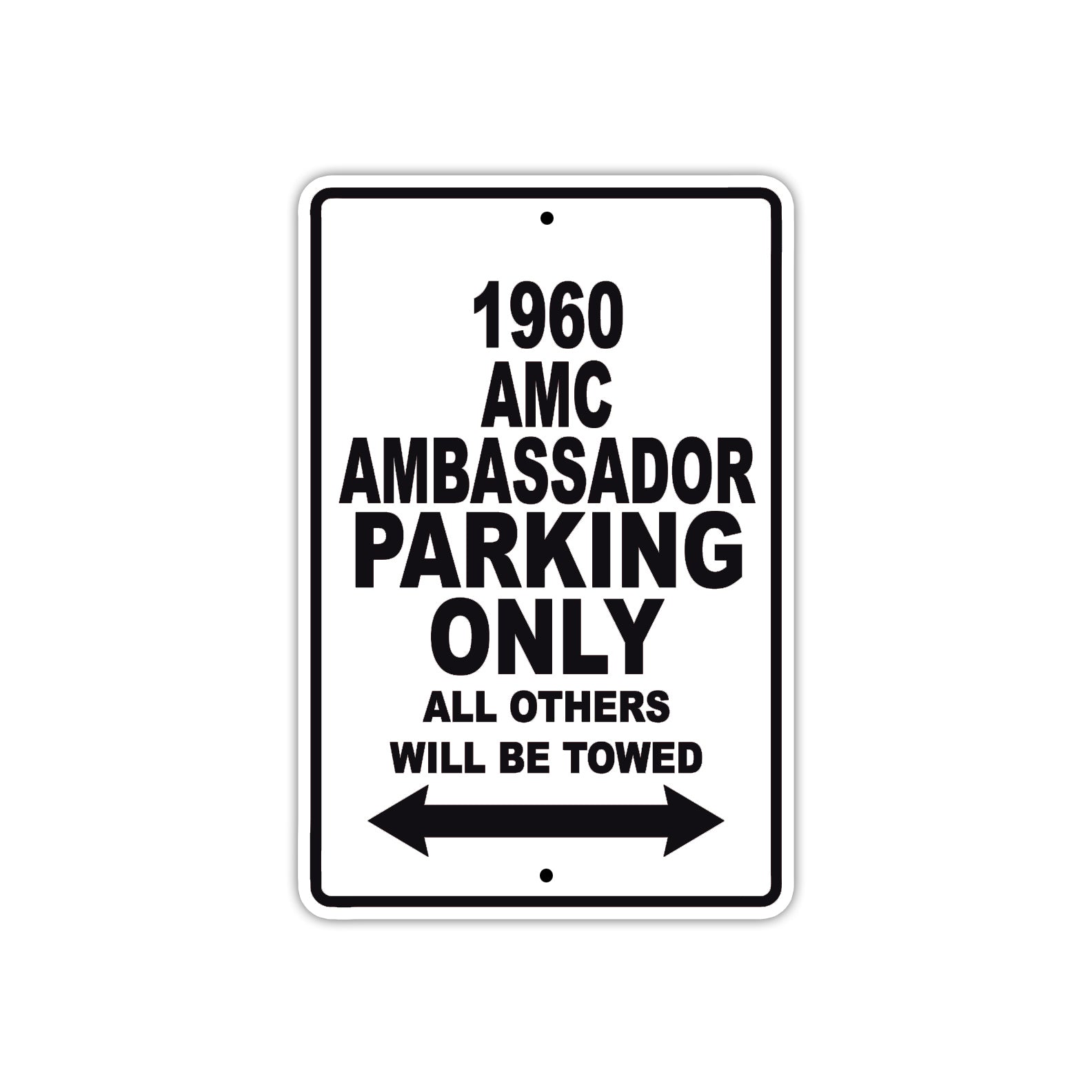 1960 AMC Ambassador Parking Only All Others Will Be Towed Sea Ocean Beach Lake Boat Aluminum Metal Sign Plate