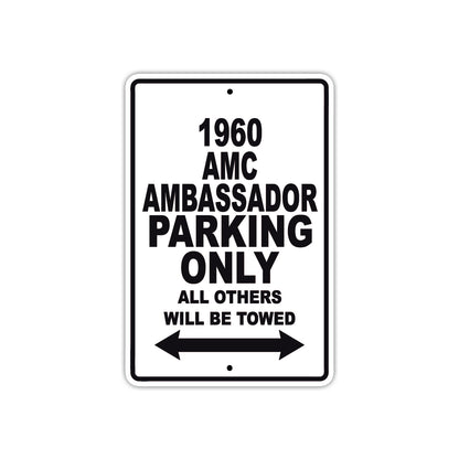 1960 AMC Ambassador Parking Only All Others Will Be Towed Sea Ocean Beach Lake Boat Aluminum Metal Sign Plate