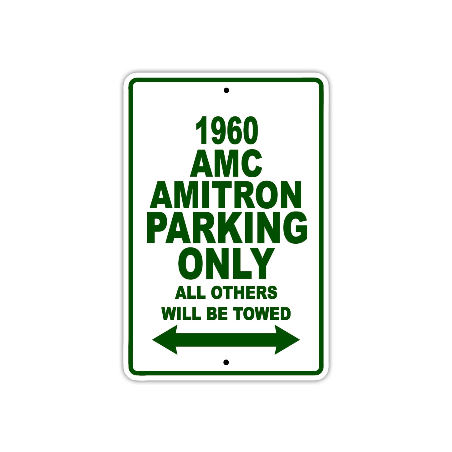 1960 AMC Amitron Parking Only All Others Will Be Towed Sea Ocean Beach Lake Boat Aluminum Metal Sign Plate