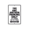 1960 AMC Amitron Parking Only All Others Will Be Towed Sea Ocean Beach Lake Boat Aluminum Metal Sign Plate