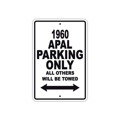 1960 AMC Apal Parking Only All Others Will Be Towed Sea Ocean Beach Lake Boat Aluminum Metal Sign Plate