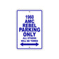1960 AMC Rebel Parking Only All Others Will Be Towed Sea Ocean Beach Lake Boat Aluminum Metal Sign Plate