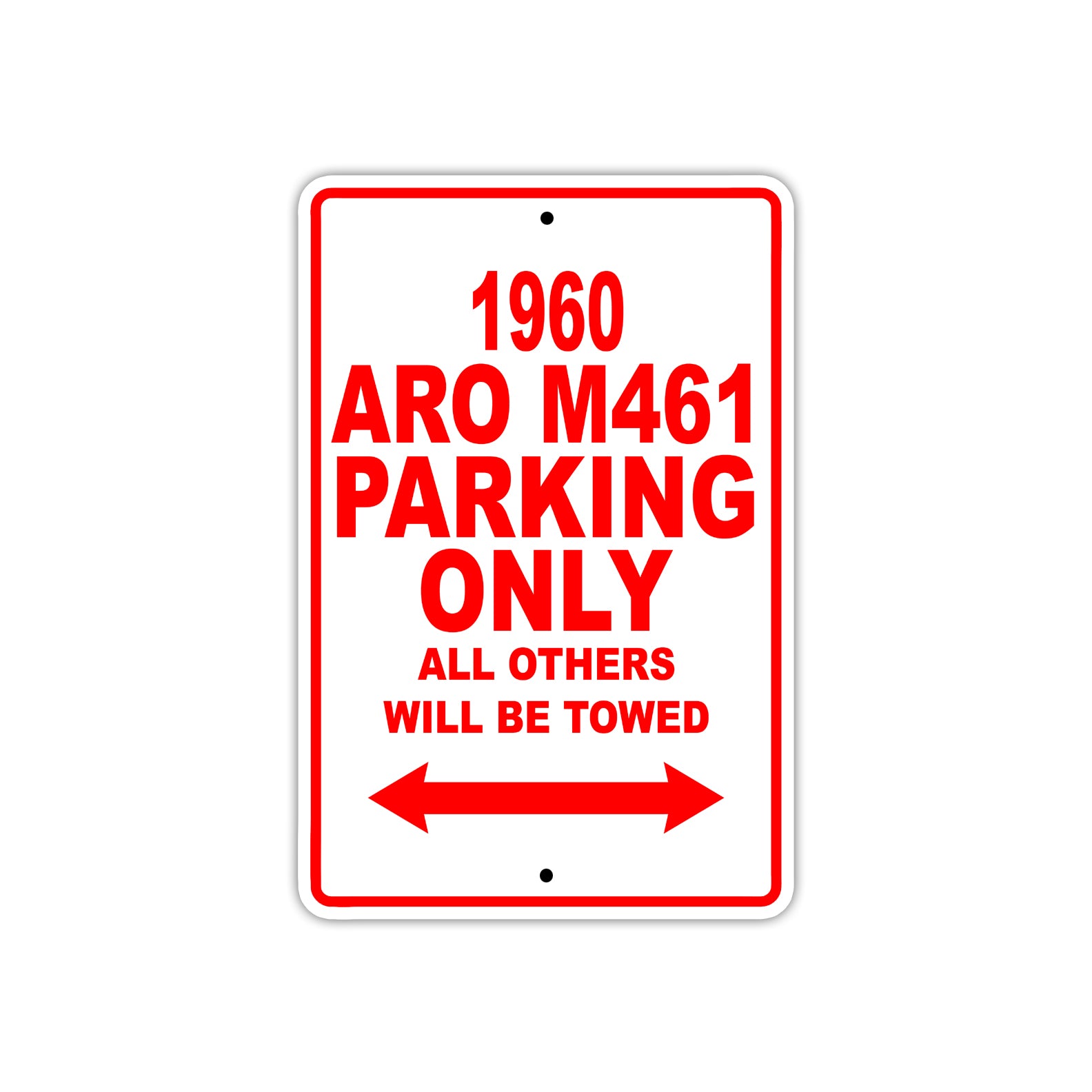 1960 ARO M461 Parking Only All Others Will Be Towed Sea Ocean Beach Lake Boat Aluminum Metal Sign Plate