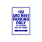 1960 ARO M461 Parking Only All Others Will Be Towed Sea Ocean Beach Lake Boat Aluminum Metal Sign Plate