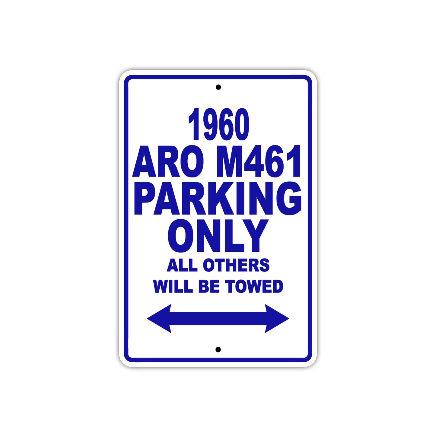 1960 ARO M461 Parking Only All Others Will Be Towed Sea Ocean Beach Lake Boat Aluminum Metal Sign Plate