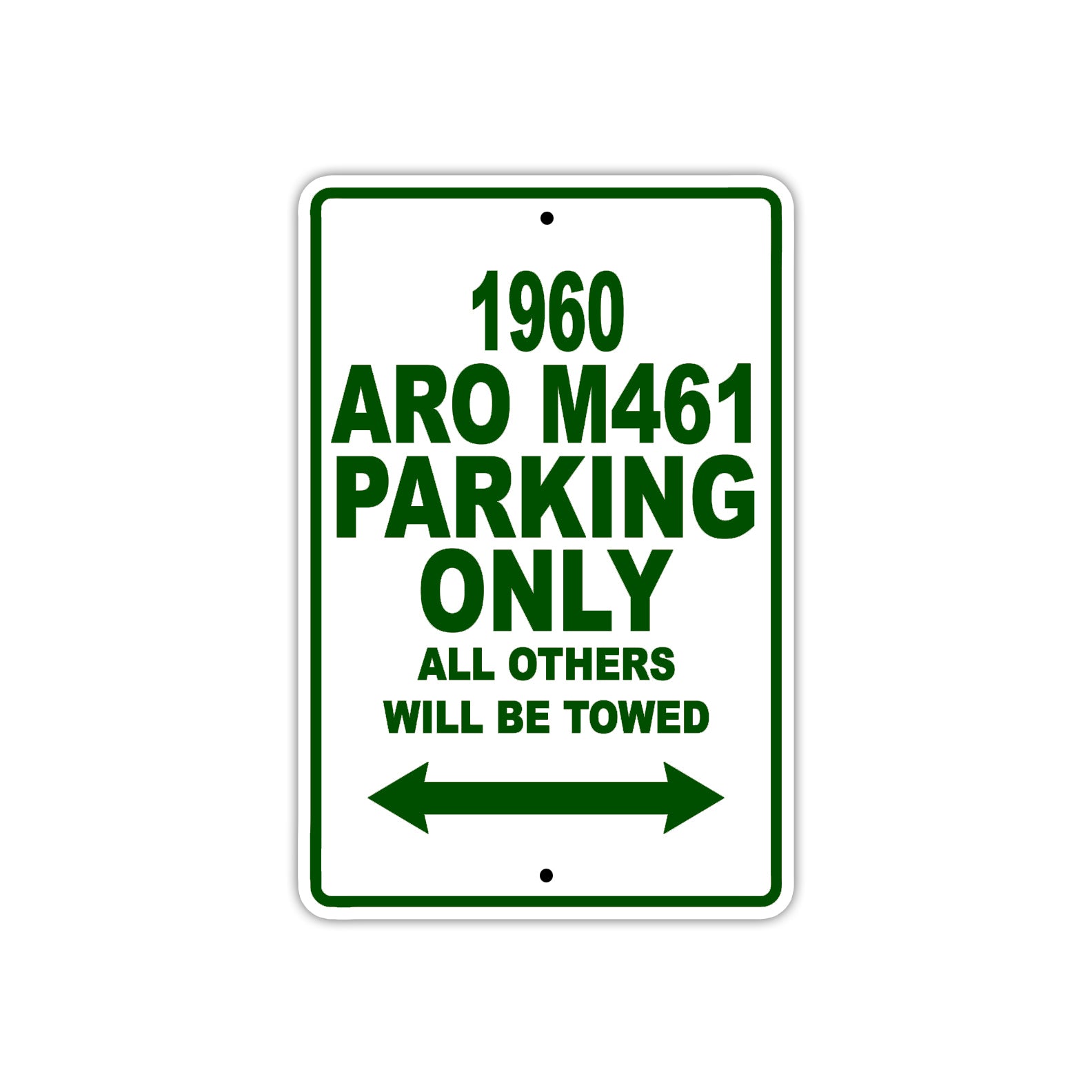 1960 ARO M461 Parking Only All Others Will Be Towed Sea Ocean Beach Lake Boat Aluminum Metal Sign Plate