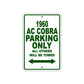1960 Ac Cobra Parking Only All Others Will Be Towed Sea Ocean Beach Lake Boat Aluminum Metal Sign Plate