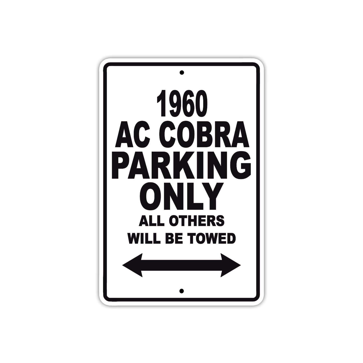 1960 Ac Cobra Parking Only All Others Will Be Towed Sea Ocean Beach Lake Boat Aluminum Metal Sign Plate