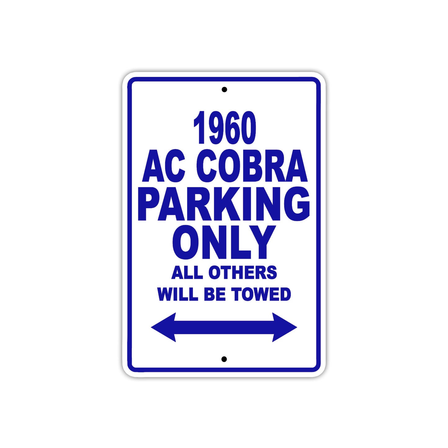 1960 Ac Cobra Parking Only All Others Will Be Towed Sea Ocean Beach Lake Boat Aluminum Metal Sign Plate