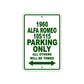 1960 Alfa Romeo 105/115 Parking Only All Others Will Be Towed Sea Ocean Beach Lake Boat Aluminum Metal Sign Plate