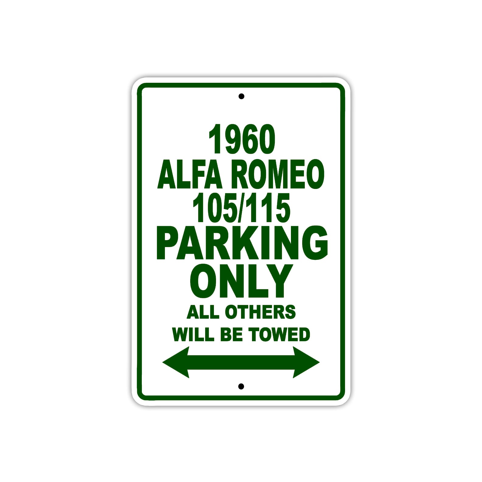 1960 Alfa Romeo 105/115 Parking Only All Others Will Be Towed Sea Ocean Beach Lake Boat Aluminum Metal Sign Plate