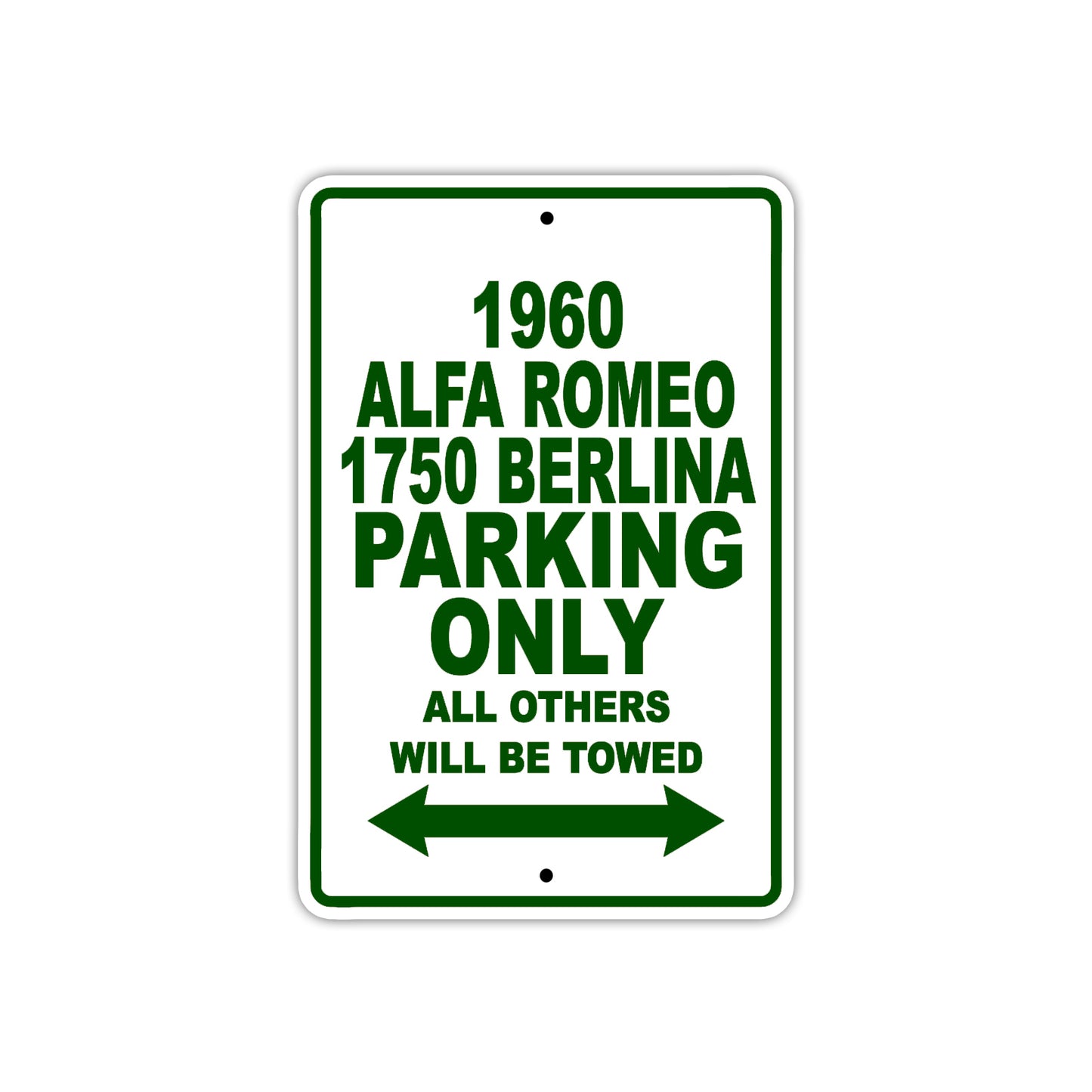 1960 Alfa Romeo 1750 Berlina Parking Only All Others Will Be Towed Sea Ocean Beach Lake Boat Aluminum Metal Sign Plate
