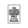 1960 Alfa Romeo 1750 Berlina Parking Only All Others Will Be Towed Sea Ocean Beach Lake Boat Aluminum Metal Sign Plate