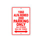 1960 Alfa Romeo 2000 Parking Only All Others Will Be Towed Sea Ocean Beach Lake Boat Aluminum Metal Sign Plate