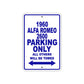 1960 Alfa Romeo 2600 Parking Only All Others Will Be Towed Sea Ocean Beach Lake Boat Aluminum Metal Sign Plate