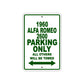 1960 Alfa Romeo 2600 Parking Only All Others Will Be Towed Sea Ocean Beach Lake Boat Aluminum Metal Sign Plate