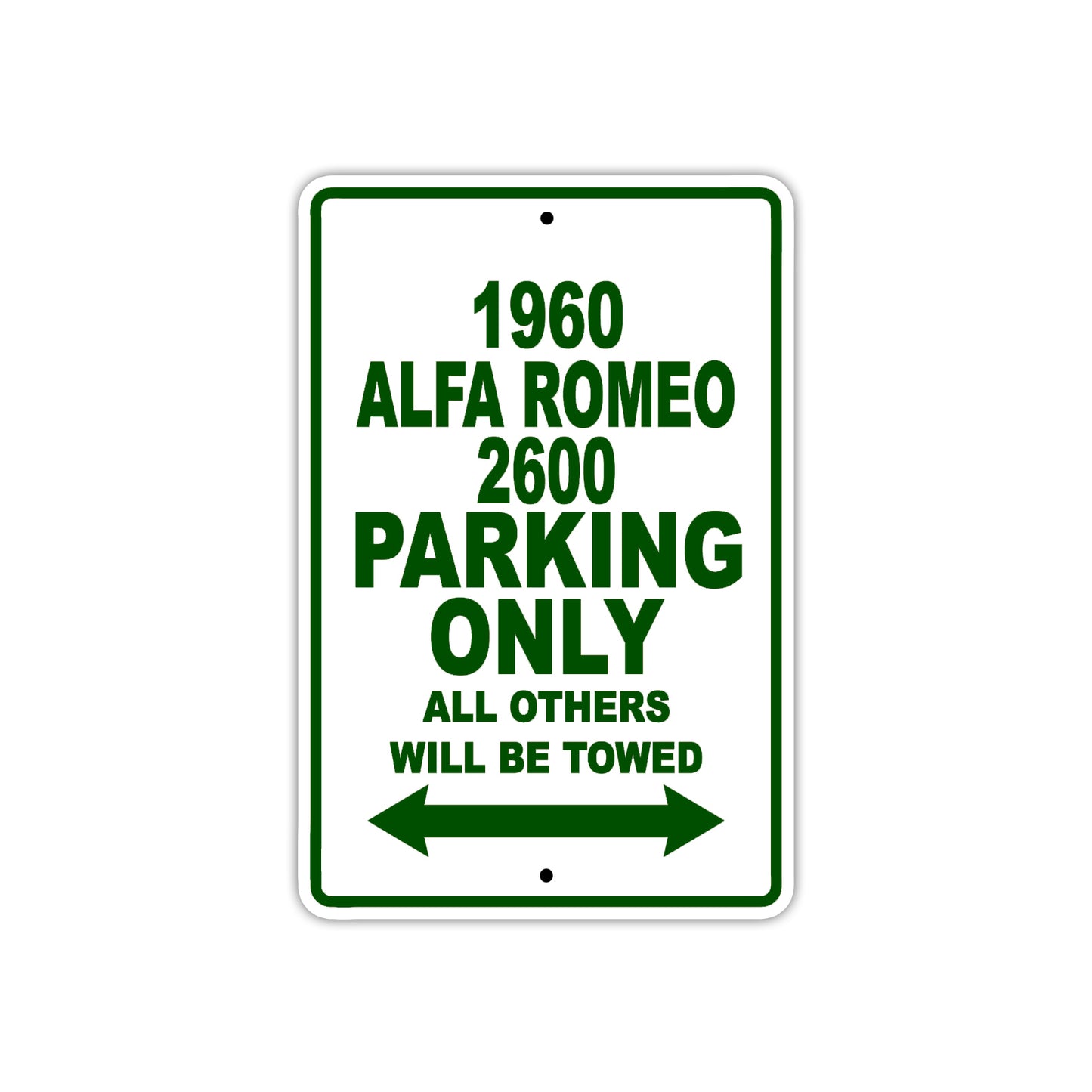 1960 Alfa Romeo 2600 Parking Only All Others Will Be Towed Sea Ocean Beach Lake Boat Aluminum Metal Sign Plate
