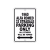 1960 Alfa Romeo 33 Stradale Parking Only All Others Will Be Towed Sea Ocean Beach Lake Boat Aluminum Metal Sign Plate