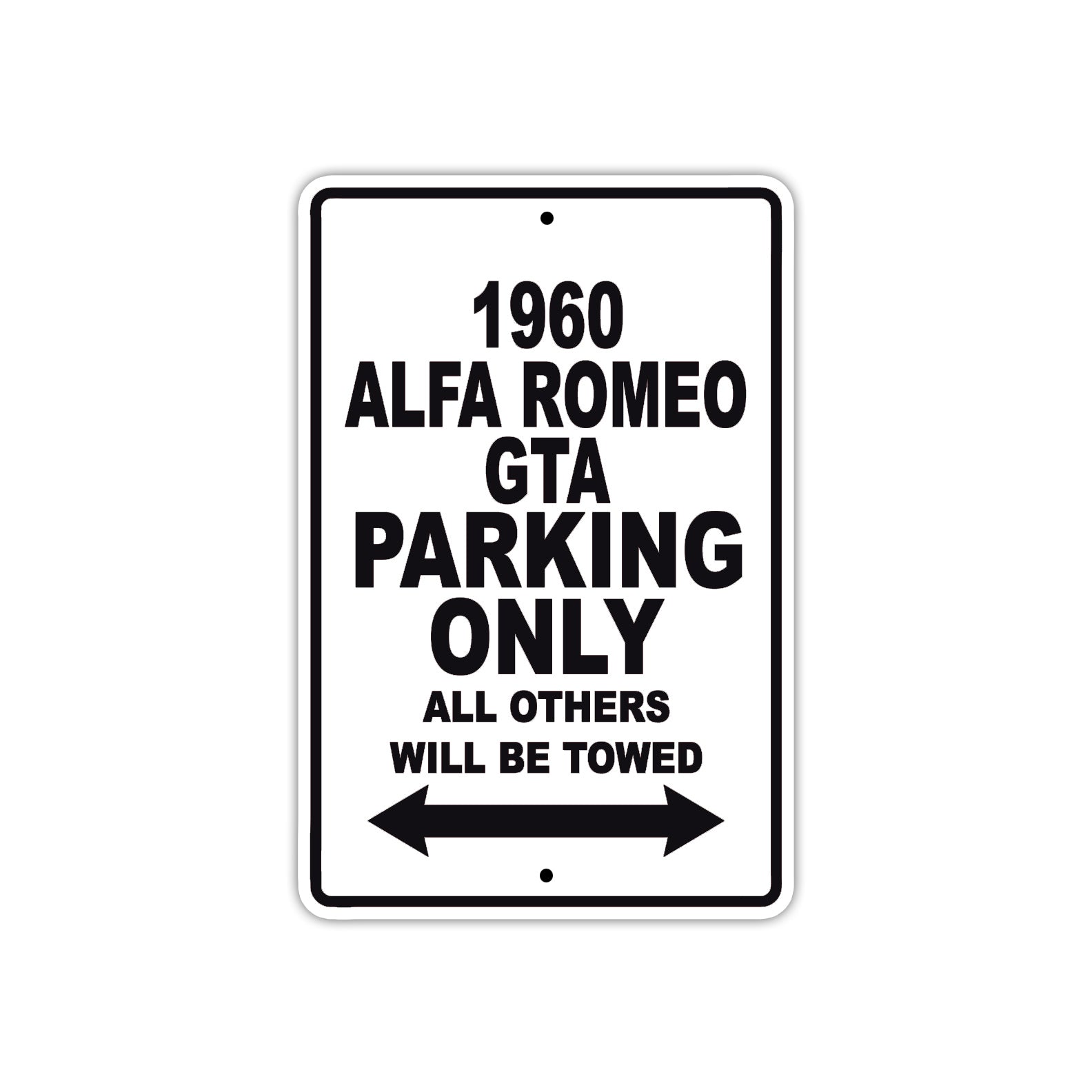 1960 Alfa Romeo GTA Parking Only All Others Will Be Towed Sea Ocean Beach Lake Boat Aluminum Metal Sign Plate