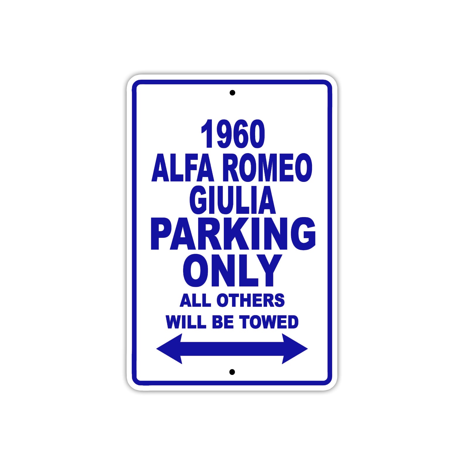 1960 Alfa Romeo Giulia Parking Only All Others Will Be Towed Sea Ocean Beach Lake Boat Aluminum Metal Sign Plate