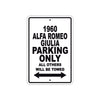 1960 Alfa Romeo Giulia Parking Only All Others Will Be Towed Sea Ocean Beach Lake Boat Aluminum Metal Sign Plate