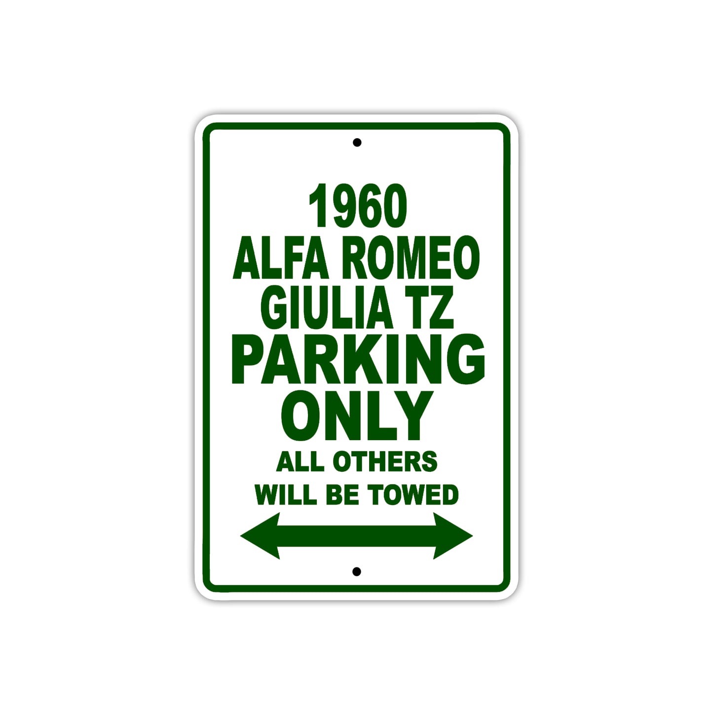 1960 Alfa Romeo Giulia Tz Parking Only All Others Will Be Towed Sea Ocean Beach Lake Boat Aluminum Metal Sign Plate
