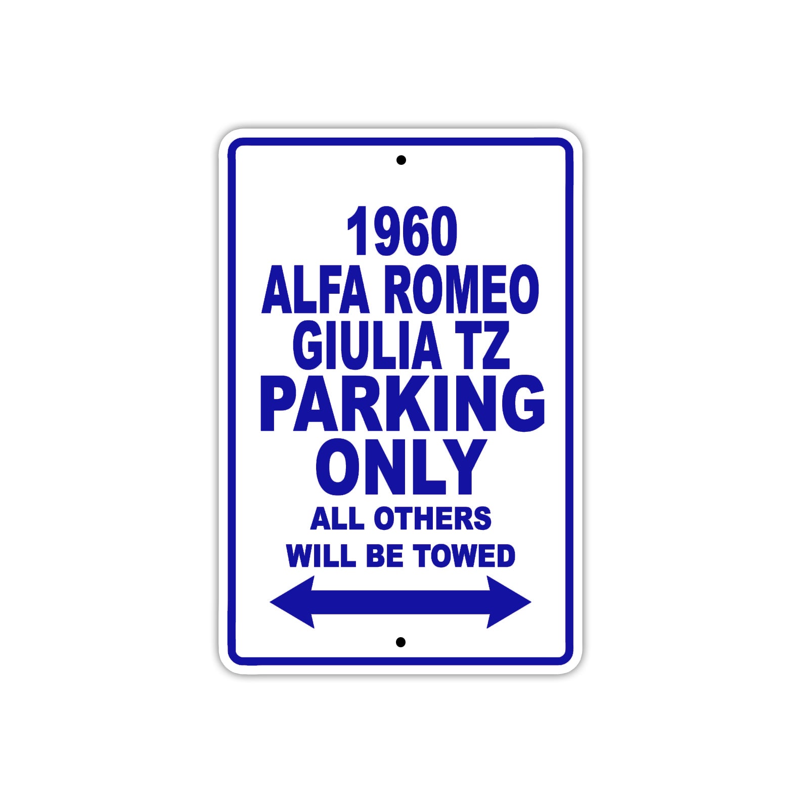 1960 Alfa Romeo Giulia Tz Parking Only All Others Will Be Towed Sea Ocean Beach Lake Boat Aluminum Metal Sign Plate