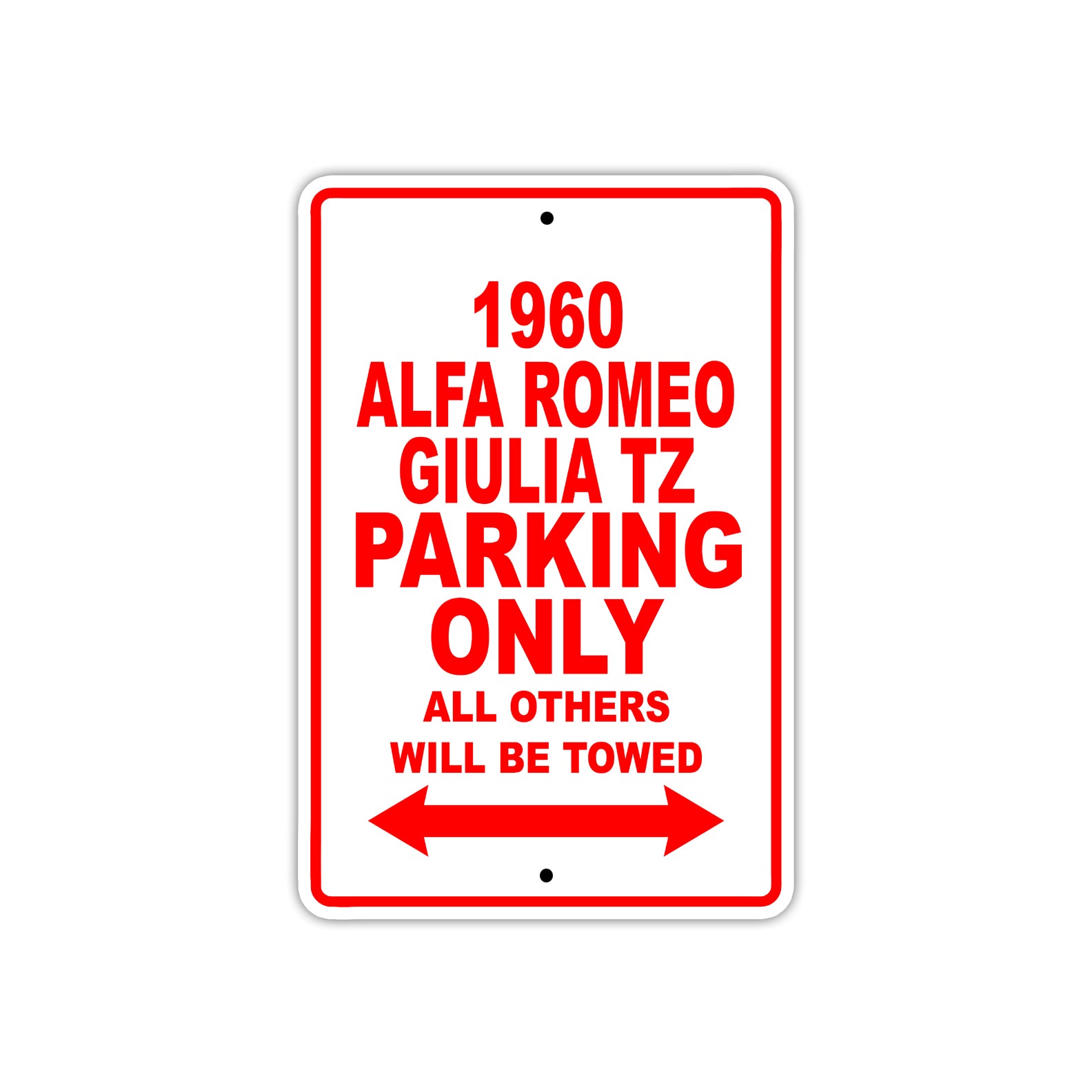 1960 Alfa Romeo Giulia Tz Parking Only All Others Will Be Towed Sea Ocean Beach Lake Boat Aluminum Metal Sign Plate
