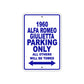 1960 Alfa Romeo Giulietta Parking Only All Others Will Be Towed Sea Ocean Beach Lake Boat Aluminum Metal Sign Plate