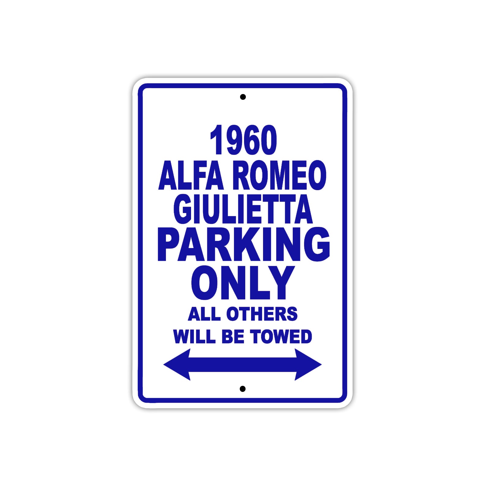 1960 Alfa Romeo Giulietta Parking Only All Others Will Be Towed Sea Ocean Beach Lake Boat Aluminum Metal Sign Plate