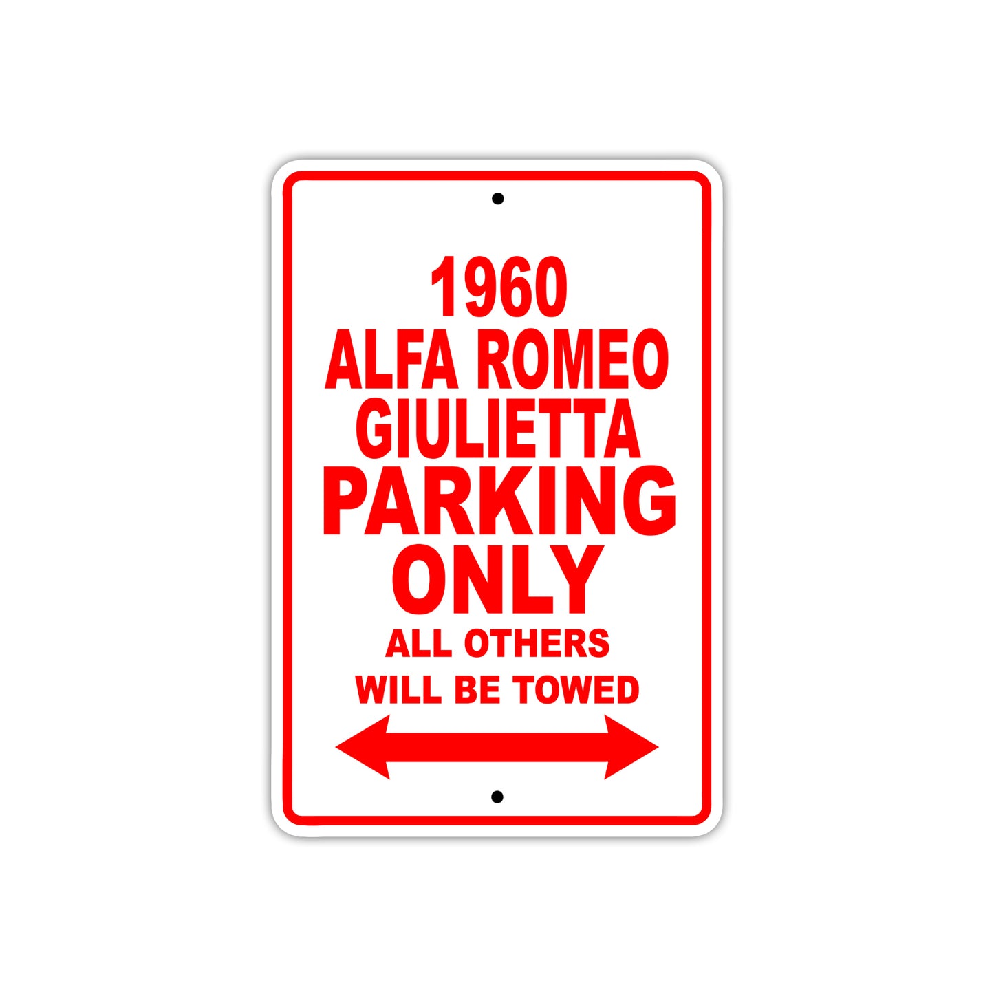 1960 Alfa Romeo Giulietta Parking Only All Others Will Be Towed Sea Ocean Beach Lake Boat Aluminum Metal Sign Plate
