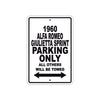 1960 Alfa Romeo Giulietta Sprint Parking Only All Others Will Be Towed Sea Ocean Beach Lake Boat Aluminum Metal Sign Plate