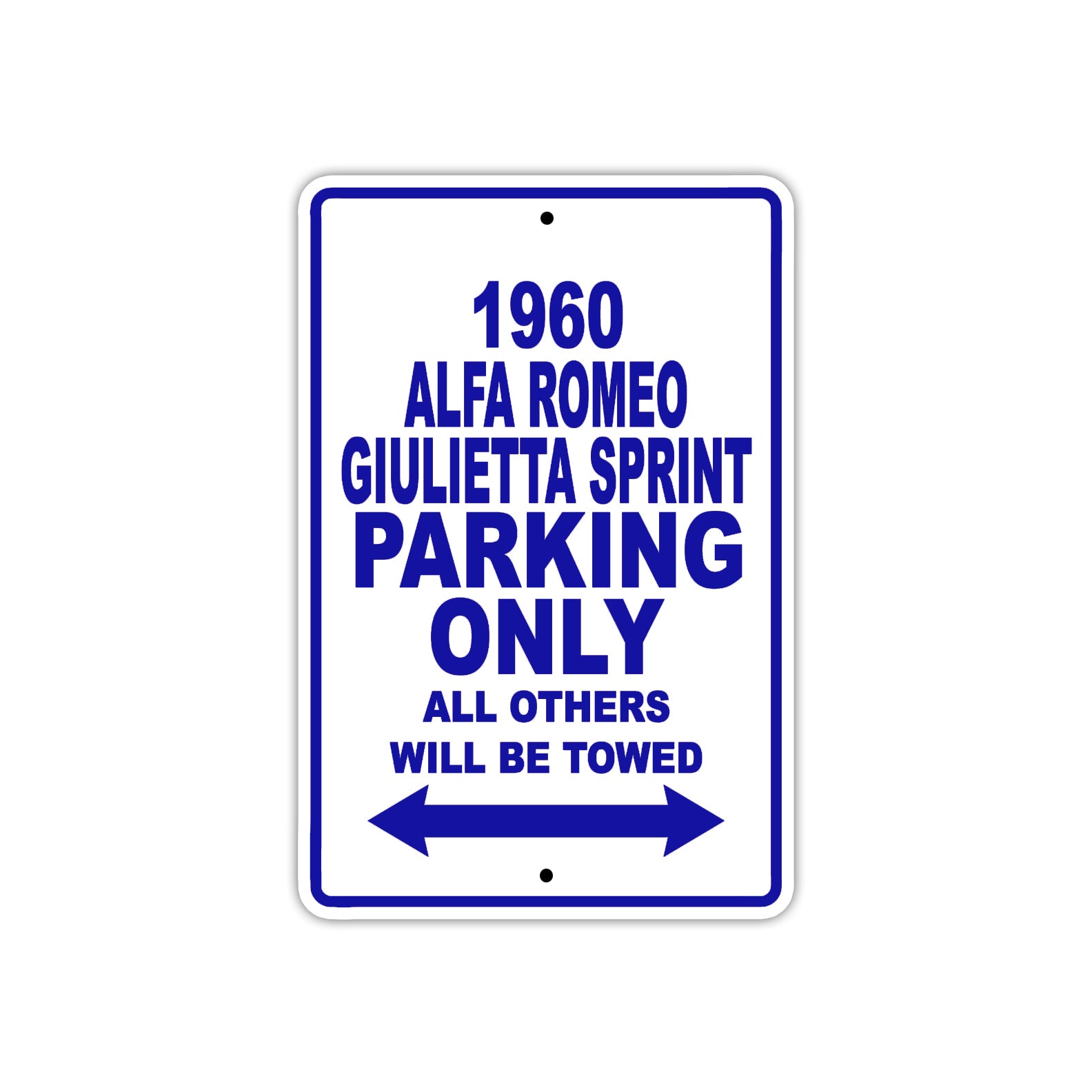 1960 Alfa Romeo Giulietta Sprint Parking Only All Others Will Be Towed Sea Ocean Beach Lake Boat Aluminum Metal Sign Plate