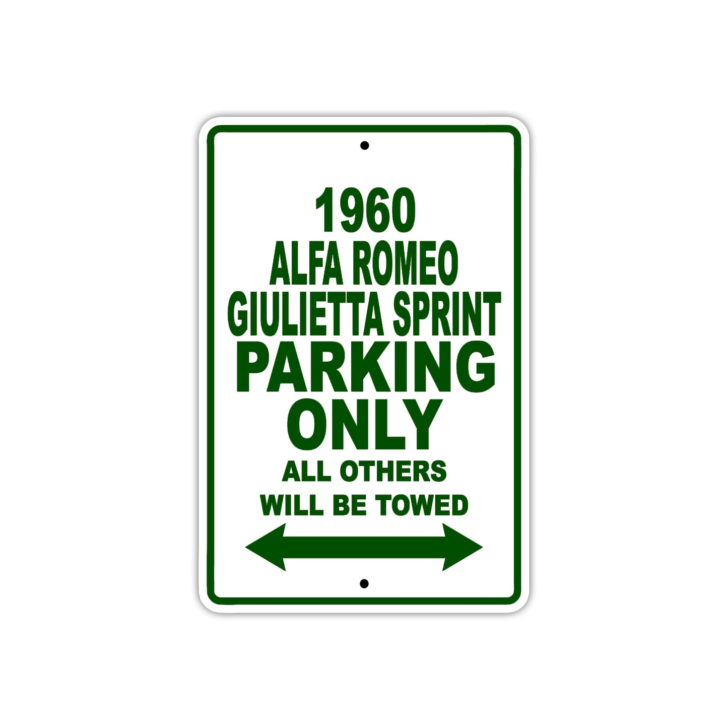 1960 Alfa Romeo Giulietta Sprint Parking Only All Others Will Be Towed Sea Ocean Beach Lake Boat Aluminum Metal Sign Plate
