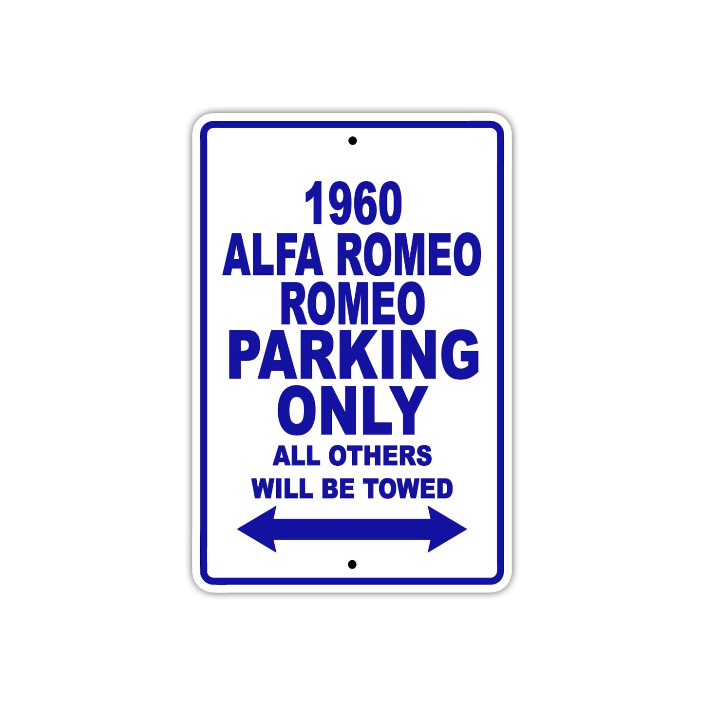 1960 Alfa Romeo Romeo Parking Only All Others Will Be Towed Sea Ocean Beach Lake Boat Aluminum Metal Sign Plate