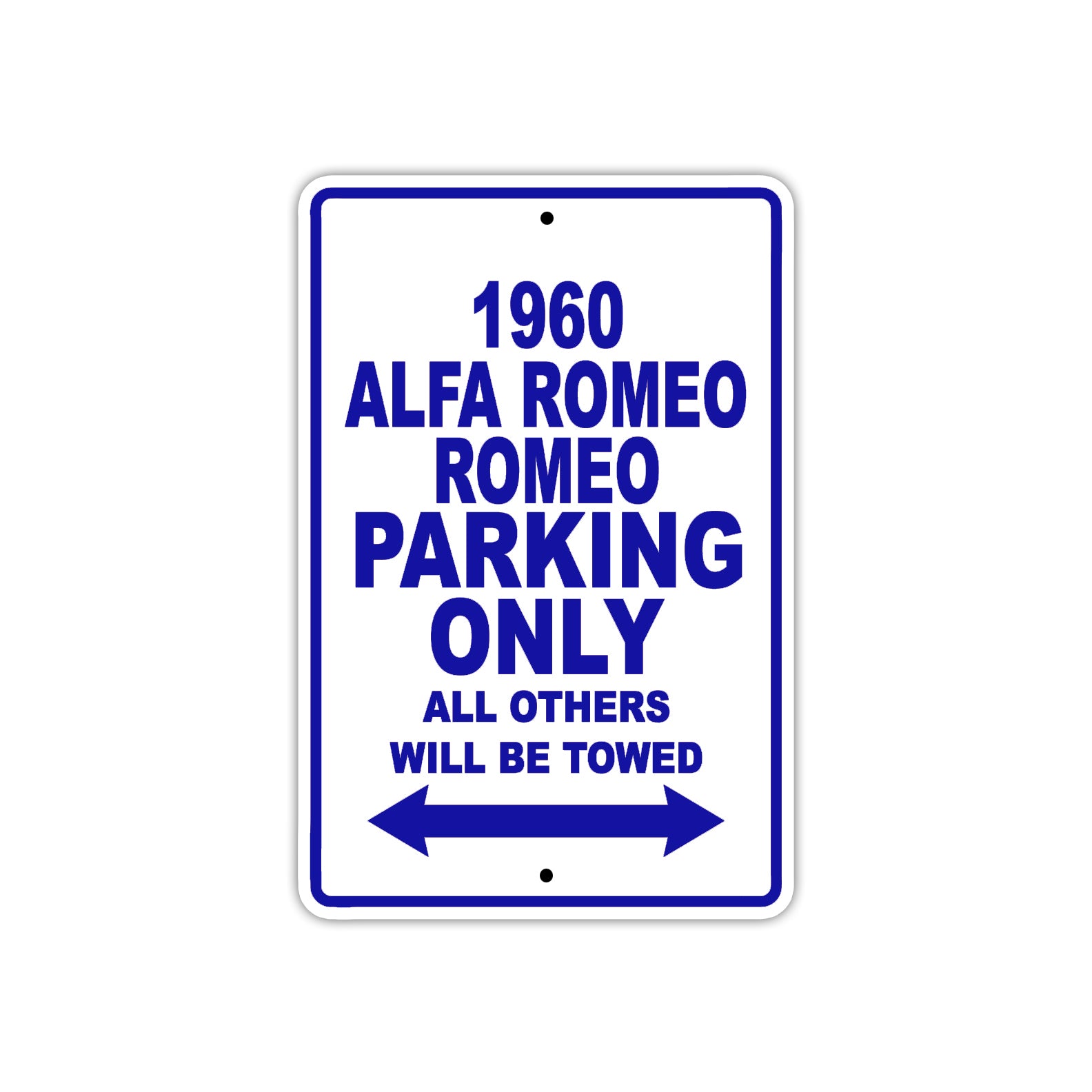 1960 Alfa Romeo Romeo Parking Only All Others Will Be Towed Sea Ocean Beach Lake Boat Aluminum Metal Sign Plate