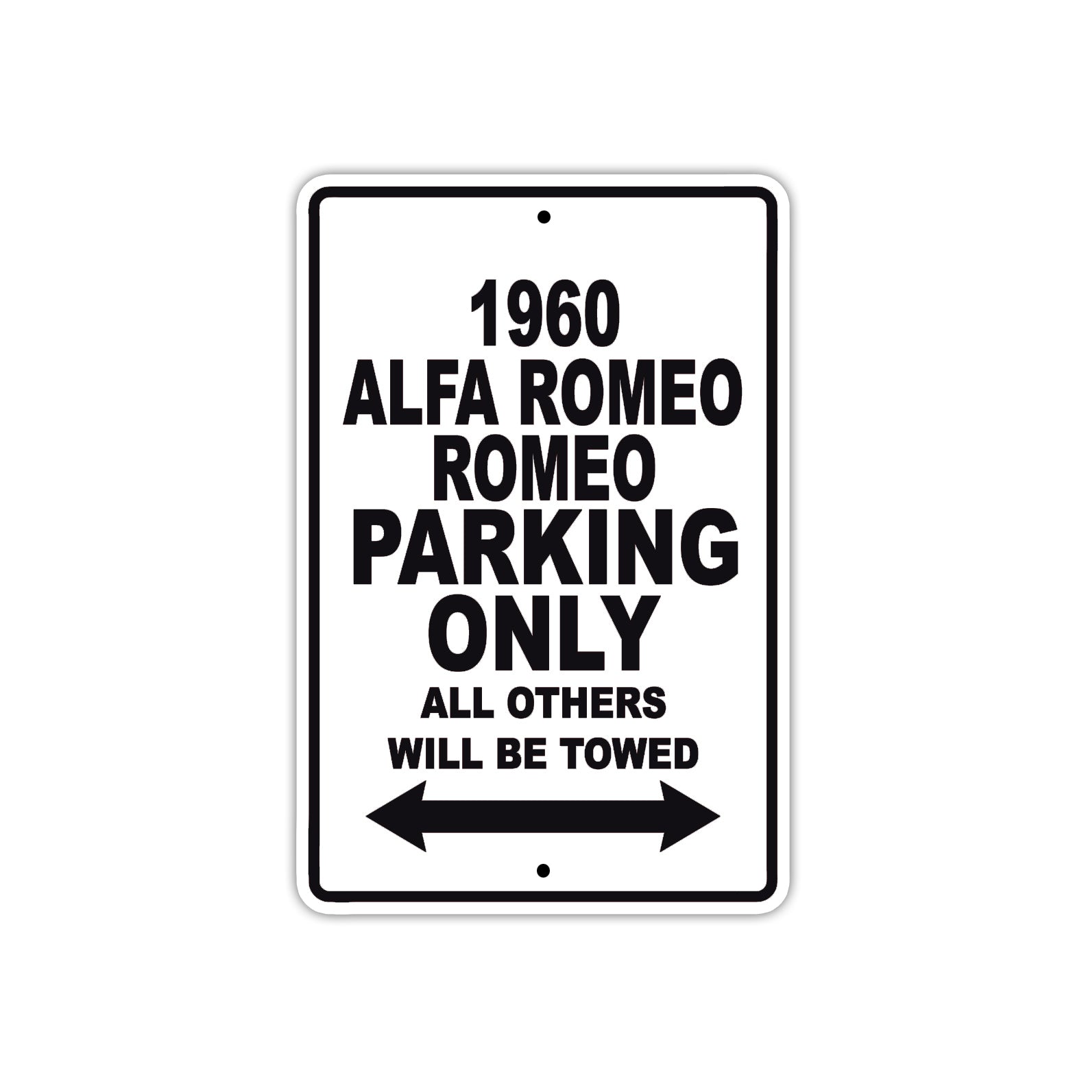 1960 Alfa Romeo Romeo Parking Only All Others Will Be Towed Sea Ocean Beach Lake Boat Aluminum Metal Sign Plate
