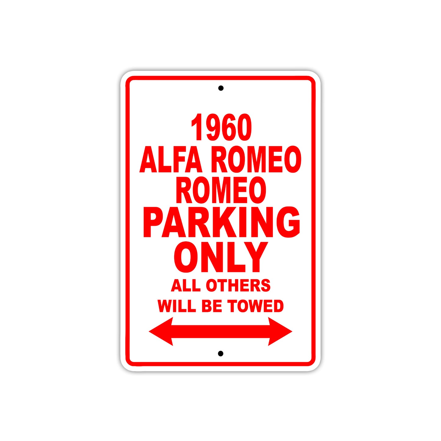 1960 Alfa Romeo Romeo Parking Only All Others Will Be Towed Sea Ocean Beach Lake Boat Aluminum Metal Sign Plate