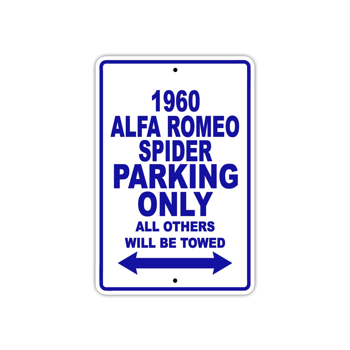 1960 Alfa Romeo Spider Parking Only All Others Will Be Towed Sea Ocean Beach Lake Boat Aluminum Metal Sign Plate