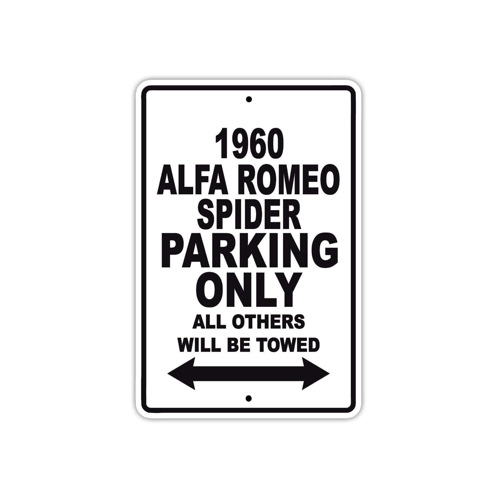 1960 Alfa Romeo Spider Parking Only All Others Will Be Towed Sea Ocean Beach Lake Boat Aluminum Metal Sign Plate