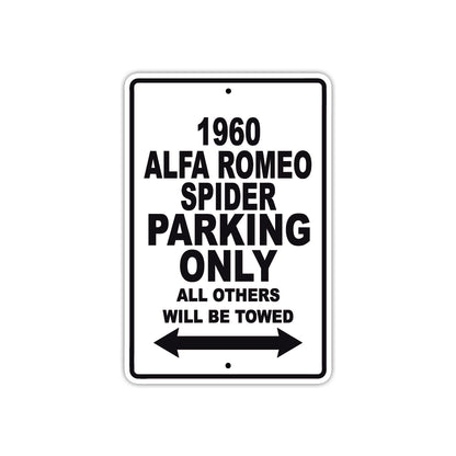 1960 Alfa Romeo Spider Parking Only All Others Will Be Towed Sea Ocean Beach Lake Boat Aluminum Metal Sign Plate