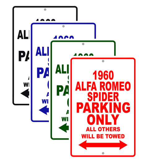 1960 Alfa Romeo Spider Parking Only All Others Will Be Towed Sea Ocean Beach Lake Boat Aluminum Metal Sign Plate