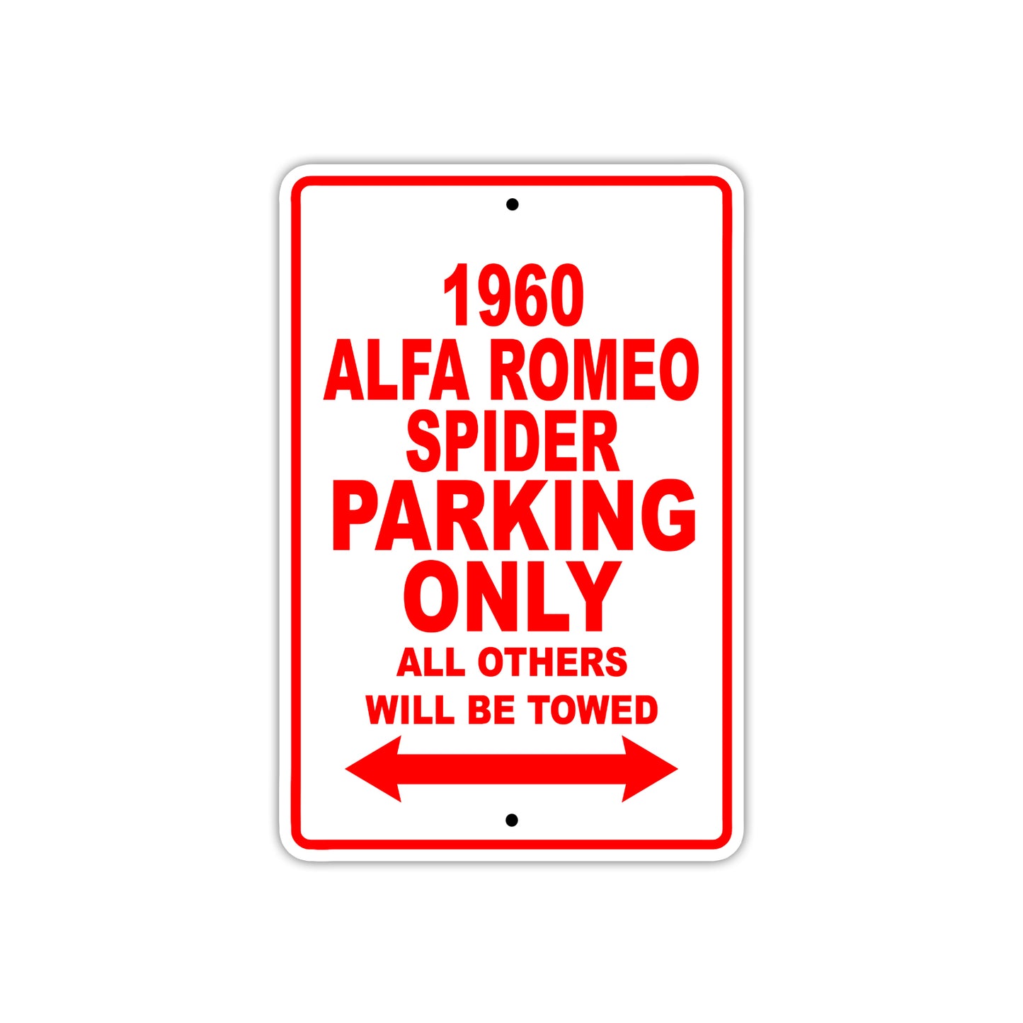 1960 Alfa Romeo Spider Parking Only All Others Will Be Towed Sea Ocean Beach Lake Boat Aluminum Metal Sign Plate