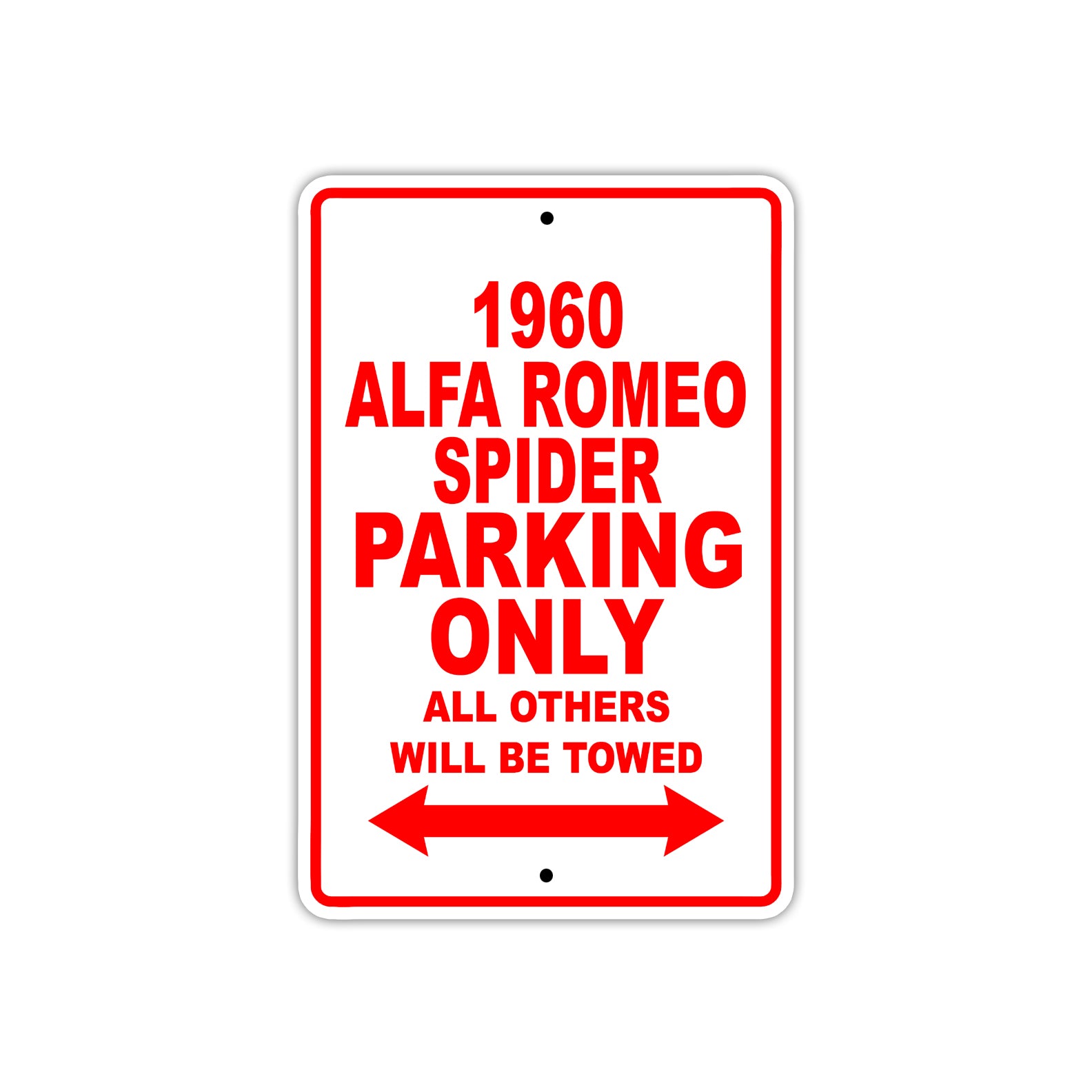 1960 Alfa Romeo Spider Parking Only All Others Will Be Towed Sea Ocean Beach Lake Boat Aluminum Metal Sign Plate