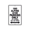 1960 Alpine A108 Parking Only All Others Will Be Towed Sea Ocean Beach Lake Boat Aluminum Metal Sign Plate